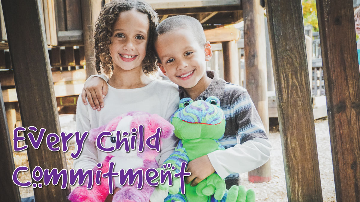 Two children holding stuffed plush animals with purple text that says "every child commitment"